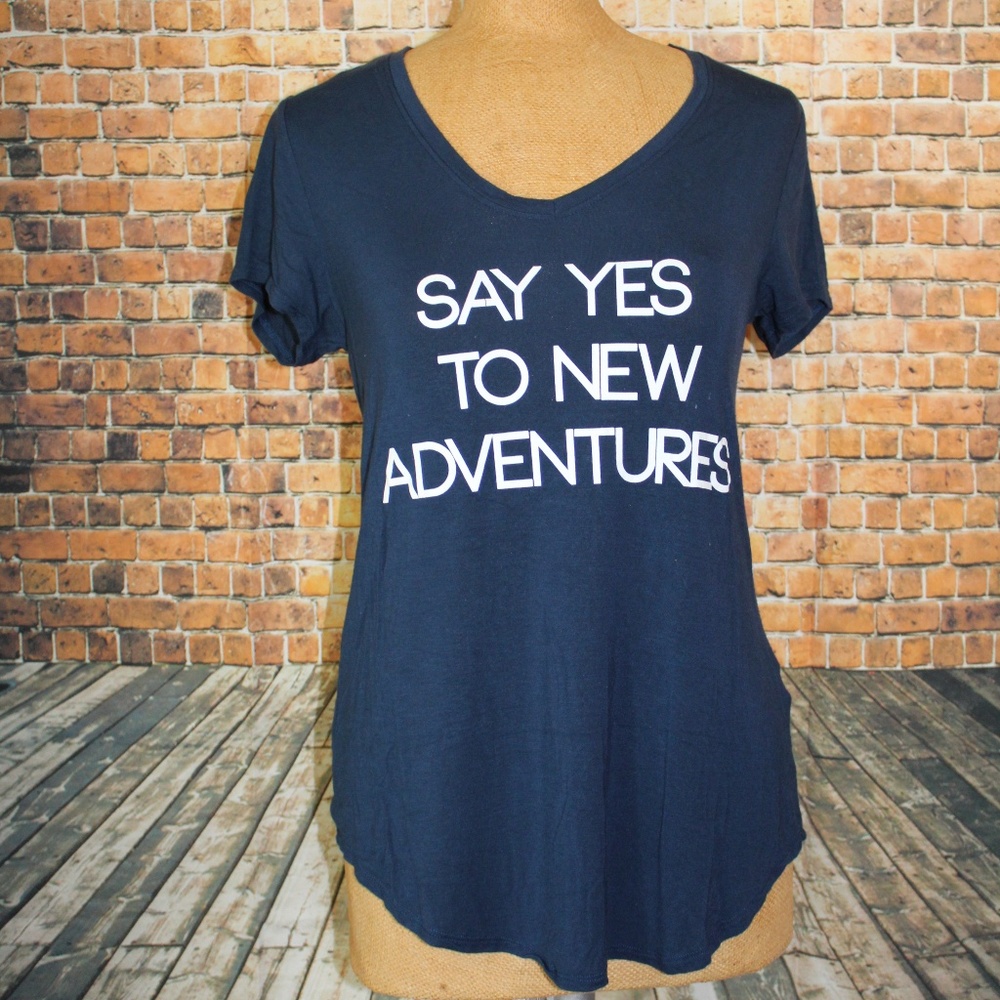 say yes to new adventures t-shirt